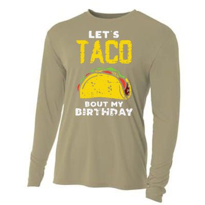 Cinco De Mayo Lets Taco Bout My Birthday Gifts Cooling Performance Long Sleeve Crew