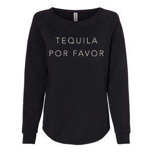 Cinco De Mayo Tequila Por Favor Cute Womens California Wash Sweatshirt