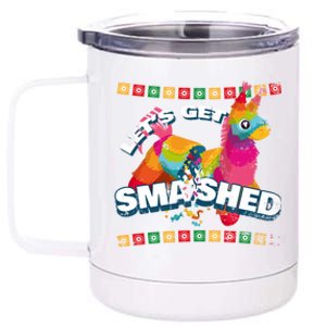 Cinco De Mayo Pinata Mexican Fiesta LetS Get Smashed Cool Gift 12 oz Stainless Steel Tumbler Cup