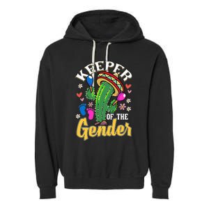 Cinco De Mayo Baby Shower Gender Reveal Keeper Of The Gender Garment-Dyed Fleece Hoodie