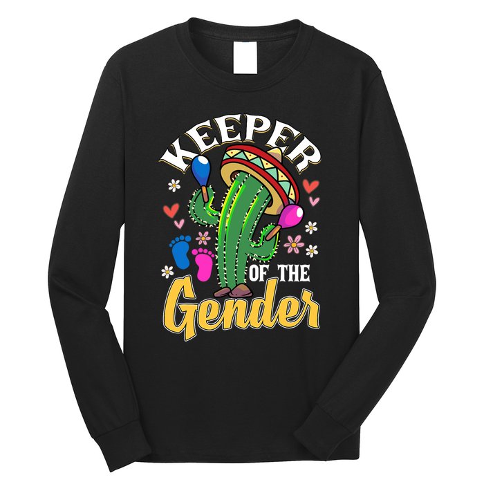 Cinco De Mayo Baby Shower Gender Reveal Keeper Of The Gender Long Sleeve Shirt