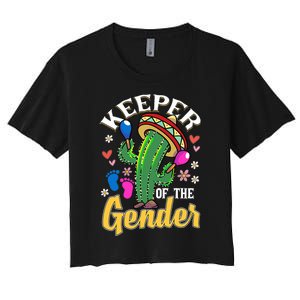 Cinco De Mayo Baby Shower Gender Reveal Keeper Of The Gender Women's Crop Top Tee