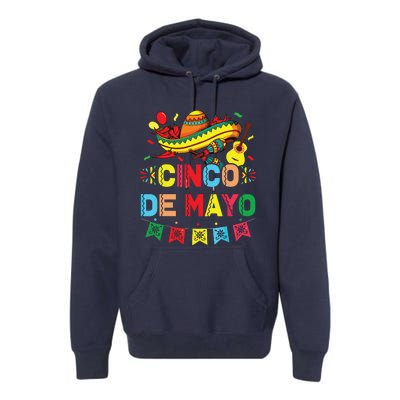 Cinco De Mayo Mexican Fiesta 5 De Mayo Premium Hoodie