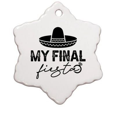 Cinco De Mayo Fiesta Bachelorette Party My Final Fiesta Ceramic Star Ornament