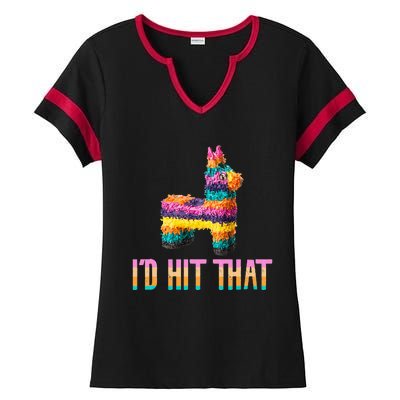 Cinco de Mayo Funny Pinata I'D HIT THAT Ladies Halftime Notch Neck Tee