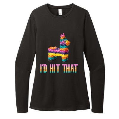 Cinco de Mayo Funny Pinata I'D HIT THAT Womens CVC Long Sleeve Shirt