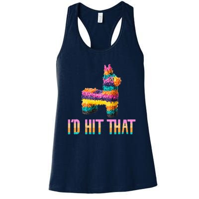 Cinco de Mayo Funny Pinata I'D HIT THAT Women's Racerback Tank