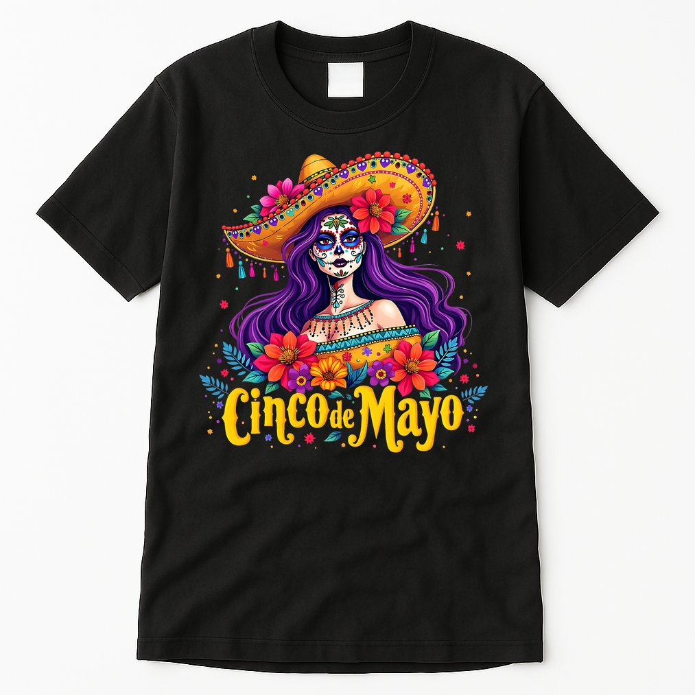 Cinco De Mayo 2025 Mexican Fiesta 5 De Mayo Girl Women Tall T-Shirt