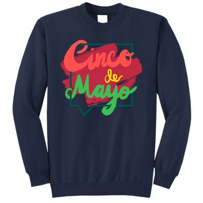 Cinco De Mayo Text Celebration Tall Sweatshirt