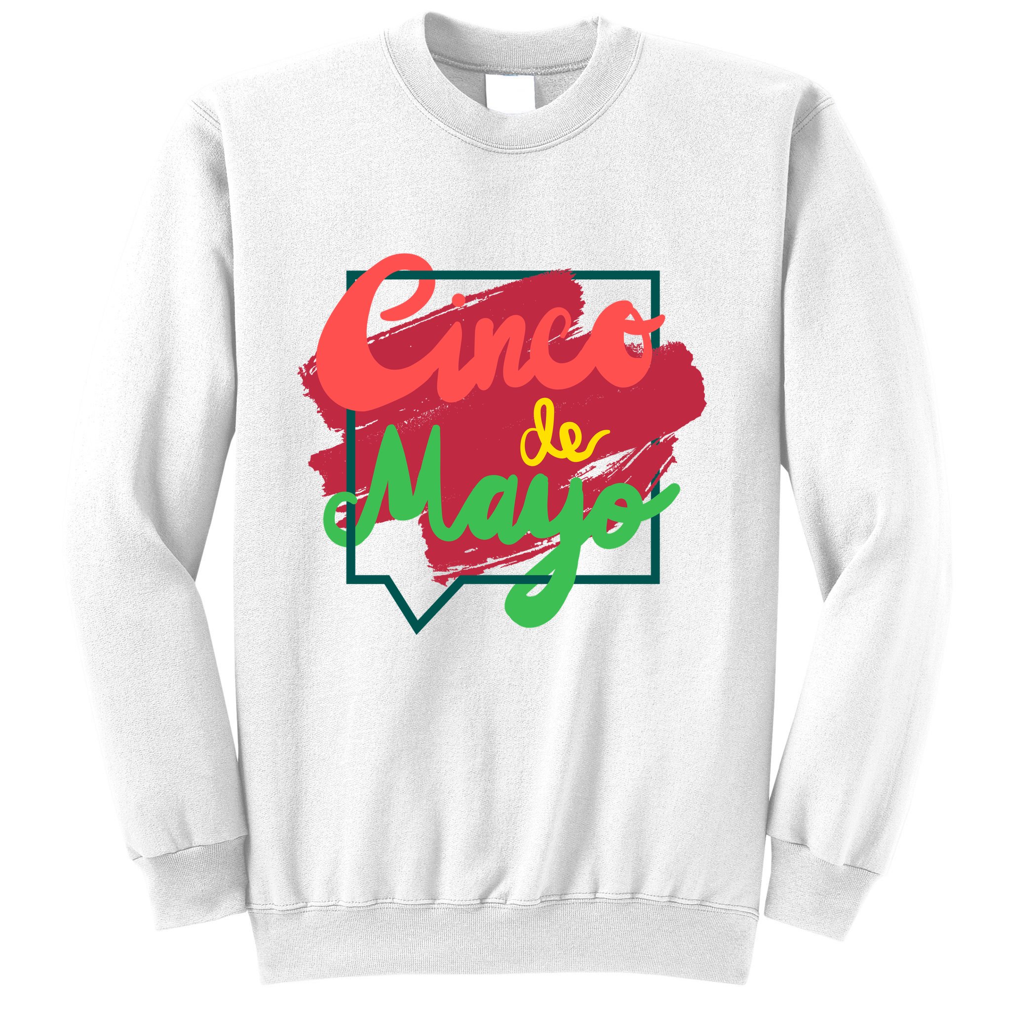 Cinco De Mayo Text Celebration Sweatshirt
