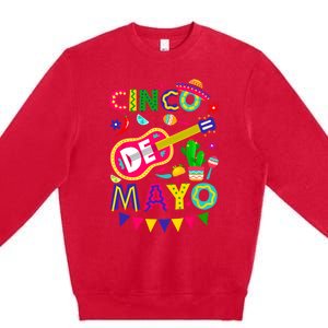 Cinco De Mayo Mexican Fiesta 5 De Mayo Funny Cinco De Mayo Premium Crewneck Sweatshirt