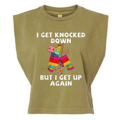 Cinco De Mayo I Get Knocked Down But I Get Up Again Pinata Garment-Dyed Women's Muscle Tee