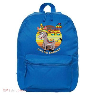 Cinco De Mayo Donkey Sombrero Wearing Burro Lets Get Smashed Gift 16 in Basic Backpack