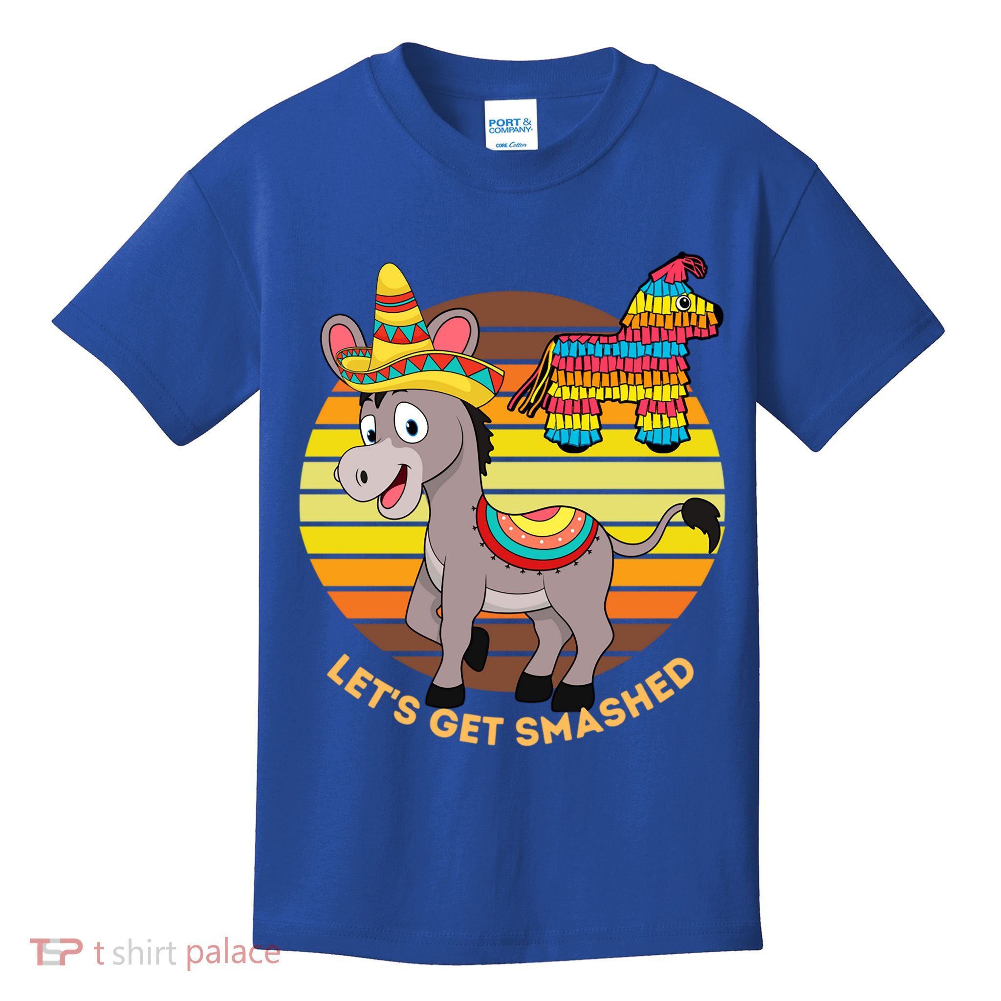 Cinco De Mayo Donkey Sombrero Wearing Burro Lets Get Smashed Gift Kids T-Shirt