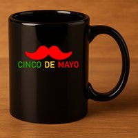 Cinco De Mayo Mustache Fiesta 11oz C Handle Ceramic Mug