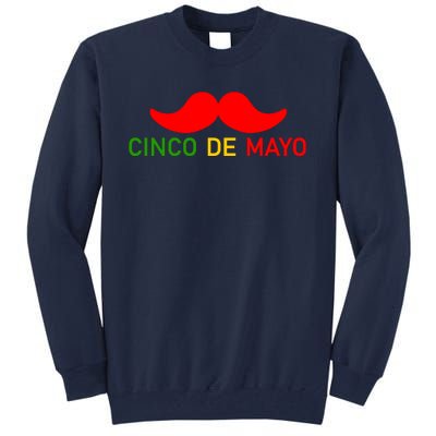 Cinco De Mayo Mustache Fiesta Tall Sweatshirt