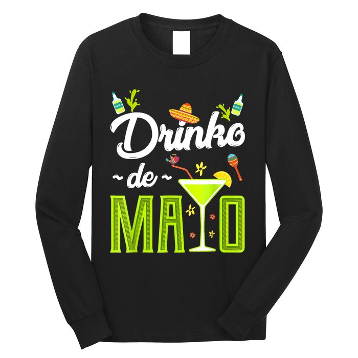 Cinco De Mayo Drinko De Mayo Fiesta Mexican Party Long Sleeve Shirt