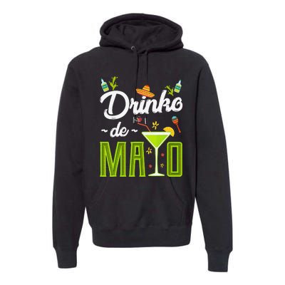 Cinco De Mayo Drinko De Mayo Fiesta Mexican Party Gift Premium Hoodie