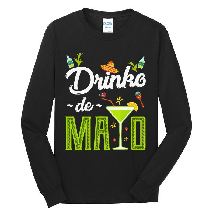 Cinco De Mayo Drinko De Mayo Fiesta Mexican Party Gift Tall Long Sleeve T-Shirt