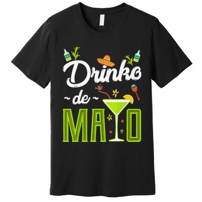 Cinco De Mayo Drinko De Mayo Fiesta Mexican Party Gift Premium T-Shirt