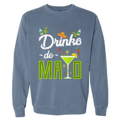 Cinco De Mayo Drinko De Mayo Fiesta Mexican Party Gift Garment-Dyed Sweatshirt