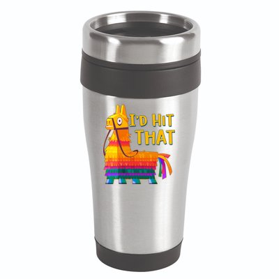 Cinco De Mayo Pinata I'd Hit That 16oz Travel Tumbler