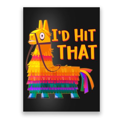 Cinco De Mayo Pinata I'd Hit That Poster