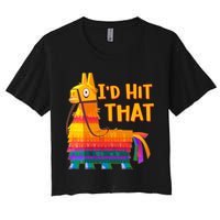 Cinco De Mayo Pinata I'd Hit That Women's Crop Top Tee