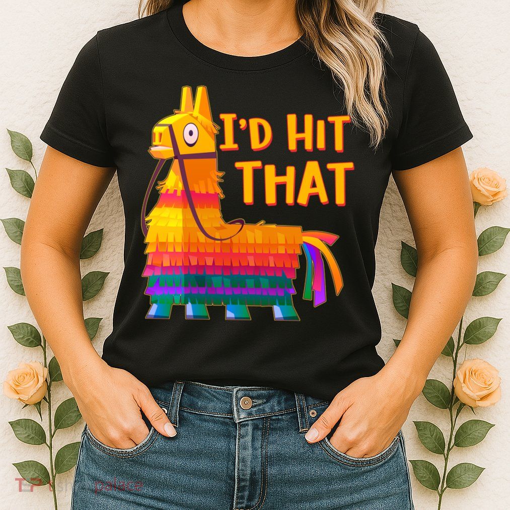 Cinco De Mayo Pinata I'd Hit That Womens T-Shirt