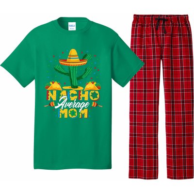 Cinco De Mayo Nacho Average Mom Nachos Lover Gift Pajama Set