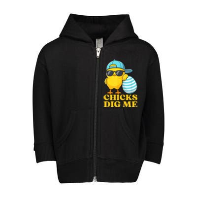 Chicks Dig Me Easter Happy Easter Funny Toddler Zip Fleece Hoodie