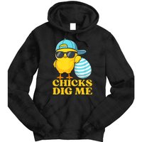 Chicks Dig Me Easter Happy Easter Funny Tie Dye Hoodie