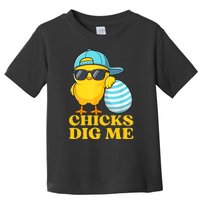 Chicks Dig Me Easter Happy Easter Funny Toddler T-Shirt