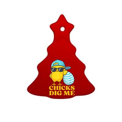 Chicks Dig Me Easter Happy Easter Funny Ceramic Tree Ornament