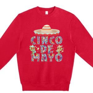 Cinco de mayo Mexican Fiesta 5 de mayo Premium Crewneck Sweatshirt