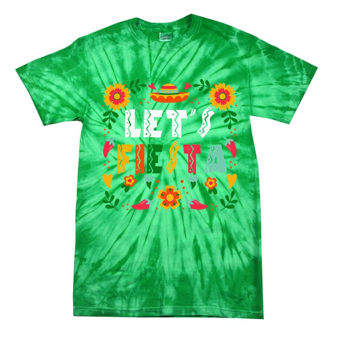 Cinco De Mayo Party Lets Fiesta Mexican Tie-Dye T-Shirt