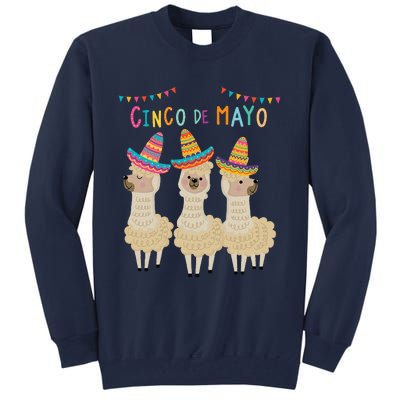 Cinco De Mayo Llama Fiesta Ultimate Party Vibe May 5th Tall Sweatshirt