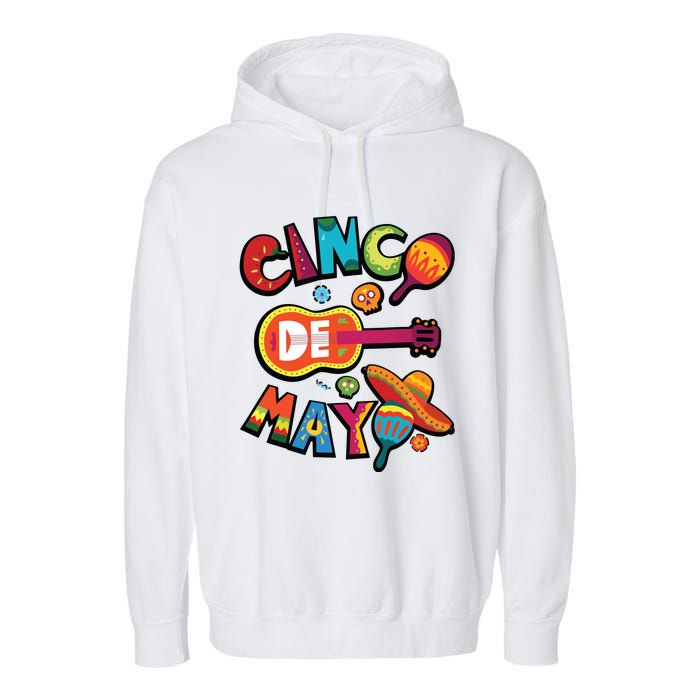 Cinco De Mayo Mexican Fiesta 5 De Mayo Garment-Dyed Fleece Hoodie