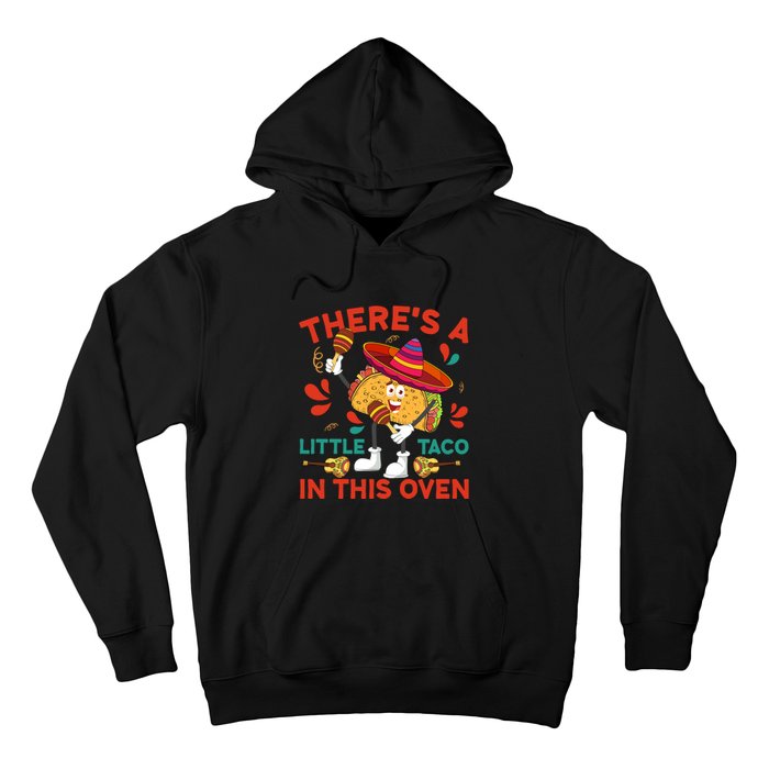 Cinco De Mayo Pregnancy Theres Taco In This Oven Baby Reveal Hoodie