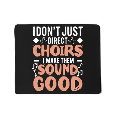 Choir Director Musician Musical Choir Choral Choir Teacher Mousepad