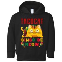 Cinco de Meow taco cat Mexican Cinco De Mayo Cat Lovers Toddler Hoodie