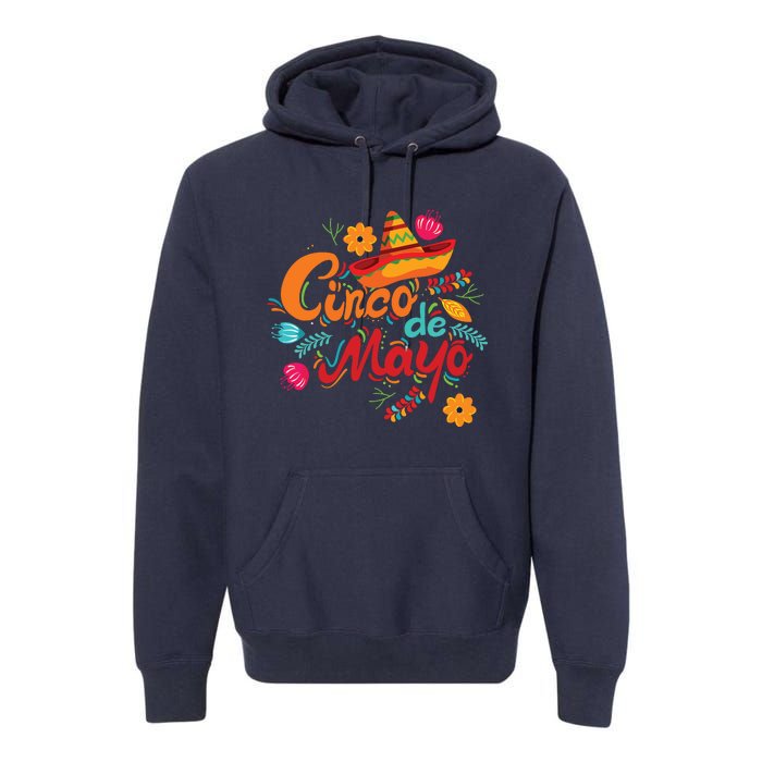 Cinco De Mayo Mexican Fiesta 5 De Mayo Premium Hoodie