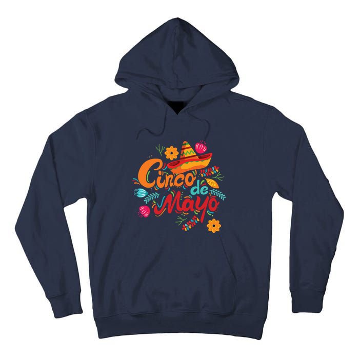 Cinco De Mayo Mexican Fiesta 5 De Mayo Tall Hoodie