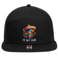 Cinco De Mayo Funny Ideas ID Hit That Pinata 7 Panel Mesh Trucker Snapback Hat