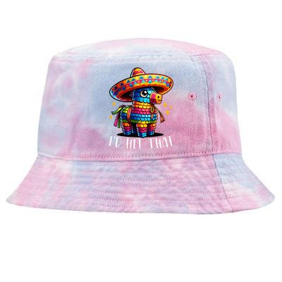 Cinco De Mayo Funny Ideas ID Hit That Pinata Tie-Dyed Bucket Hat