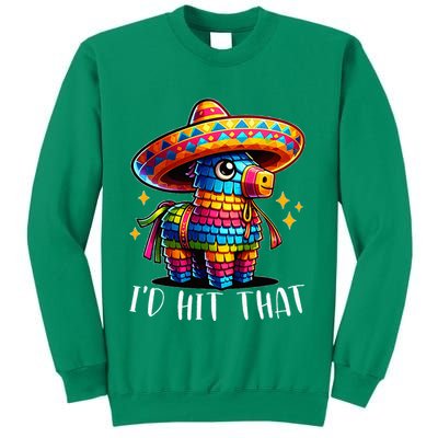 Cinco De Mayo Funny Ideas ID Hit That Pinata Sweatshirt