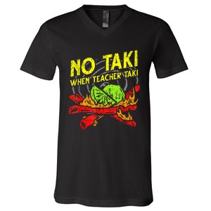 Cinco De Mayo No Taki When Teacher Taki V-Neck T-Shirt