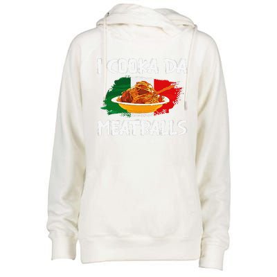 Cooka Da Meatball Funny Italian Slang Italy Food Spaghetti  Womens Funnel Neck Pullover Hood