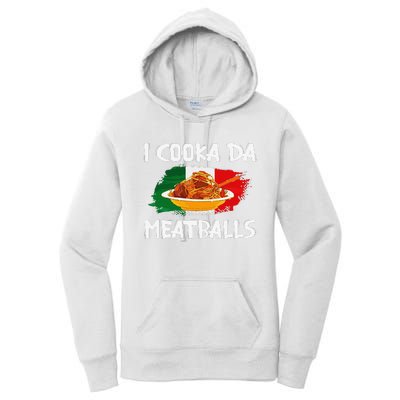 Cooka Da Meatball Funny Italian Slang Italy Food Spaghetti  Women's Pullover Hoodie