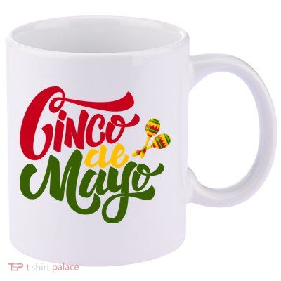 Cinco De Mayo Celebration 11oz C Handle Ceramic Mug